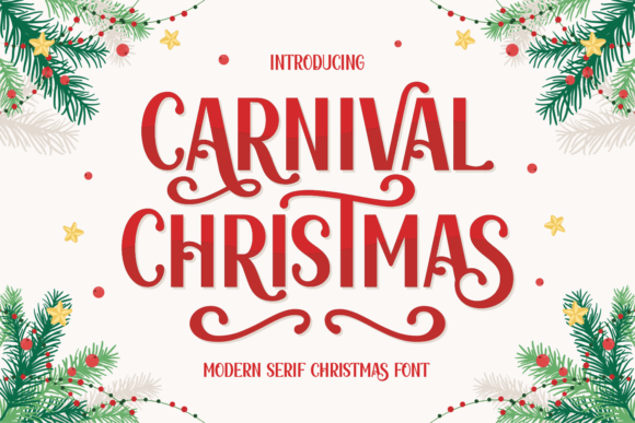 Carnival Christmas: A Modern Serif for Festive Design