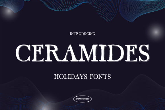 Ceramides: A Textured Display Font for Holiday Web Design
