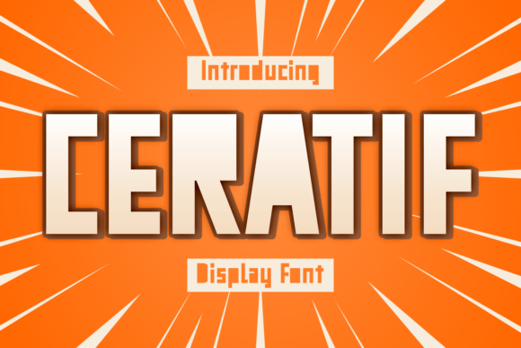 Ceratif: The Fun Display Font for Digital Brands