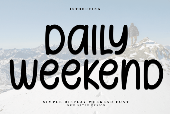 Daily Weekend: The Modern Display Font for Small Business Branding