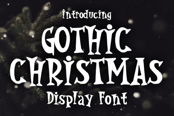 Gothic Christmas: A Spooky Yet Playful Display Font for Makers
