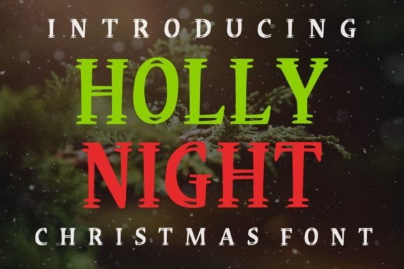 Holly Night: The Ultimate Vintage Display Font for Holiday Branding