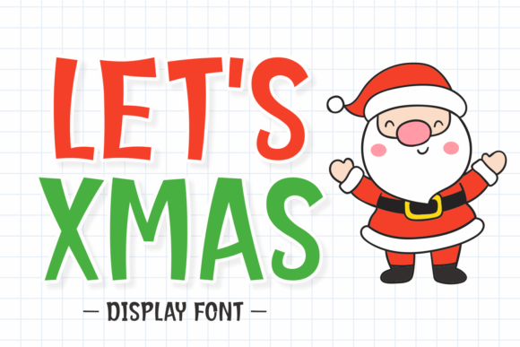 Let s Xmas: A Playful Display Font for Festive Editorial Design