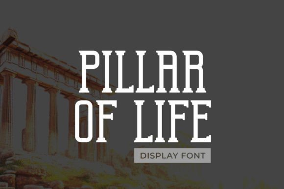 Pillar of Life: A Modern Display Font for Bold Branding