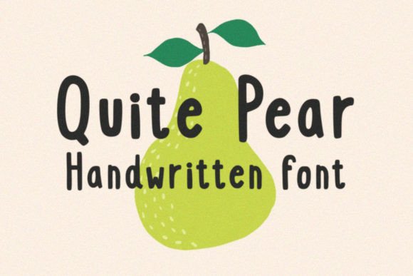 Quite Pear: The Quirky Handwritten Font for Fun Designs