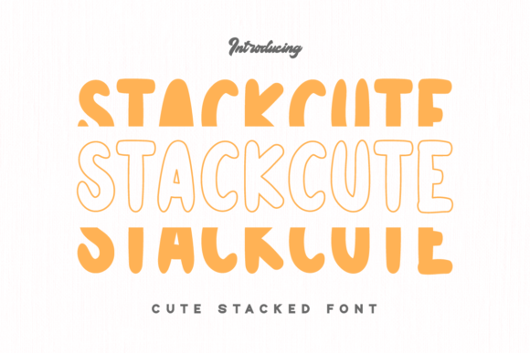 Stackcute: A Cute Stacked Display Font for Campaigns