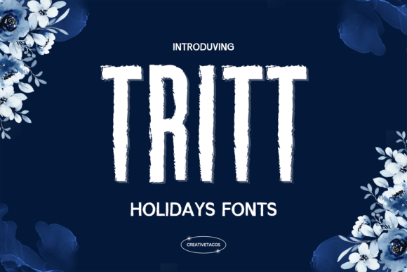 Tritt Holidays: A Vibrant Display Font for Seasonal Campaigns